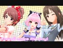 【デレステMV】りあむでKawaii make MY day!