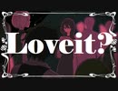 【低音で】 Loveit? / biz×ZERA feat LOLUET 歌ってみた 【トン・トット】１周年記念