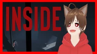 1【Vtuber】ダークな世界を冒険！INSIDE初見プレイ実況動画