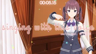 singing with this voice (Synthesizer V AI 夏色花梨 オリジナル曲)