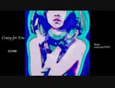 crazy for you / GUMI