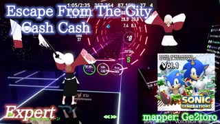 【ビートセイバー】Escape From The City (Cash Cash RMX) - Cash Cash (Expert)【S】