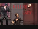 【MMD刀剣乱舞】KiLLER LADY【sam式政宗組】
