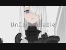 【 星界 】 NoWorld - UnControllable