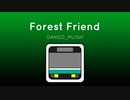 【オリジナル曲】DANGO_MUSHI - Forest Friend - 森のともだち