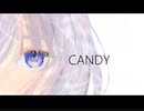 takkann - CANDY feat. 初音ミク