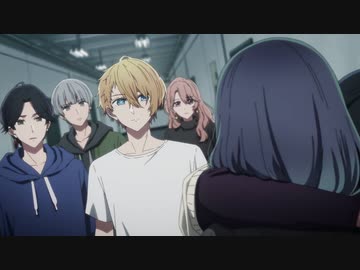 【推しの子】　第7話　バズ