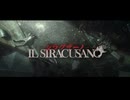 【アークナイツ】サイドストーリー「シラクザーノ」スペシャルPV