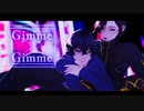 【歌ってみた】Gimme×Gimme/八王子P×Giga -Rap Arranged By 宇迦 春乃 feat.花道-
