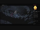 【DARK SOULS III】ラップさんを探せ（めるなま録画）