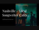 Nashville - Local Songwriter Cafes