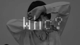 【べび】Who?/踊ってみた【オリジナル振付】