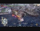 [MHRise:SB] モンハンライズでまったり狩ろうよ！ 第174回 -4/4
