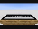 【Minecraft】コマンドで超リアルなピアノを作って演奏させてみた