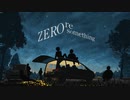 ZERO re something リリックMV