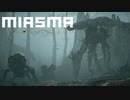【Miasma Chronicles】植物が植物生やして植物生えるわｗ【ミアズマクロニクル】【実況】#6