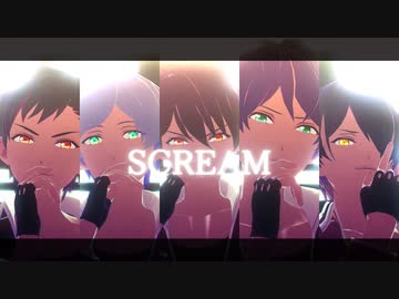 【MMDあんスタ】SCREAM
