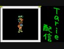 [MUGEN]  実況付きP操作 Tarie配信_245キャラ目  アーiシャ_後半
