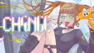 「CH4NGE」歌ってみた【柿チョコ】