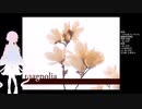 【UTAU式フィーちゃん】マグノリア【連続音】