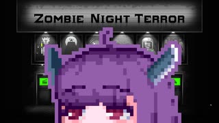 【ZombieNightTerror】ずんだナイトテラー40