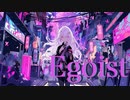 ウォリル - Egoist feat. 初音ミク