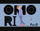 【初見実況】ひきこもり、奇妙を歩く。【OMORI】15