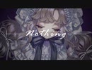 【もいち】　nothing　歌ってみた