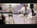 【ニコカラ】back again / RainyBlueBell × K's＜off vocal＞[キー －2]