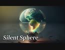Silent Sphere