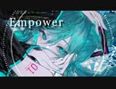 Empower/kawauso feat.初音ミク