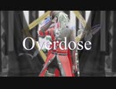 【MMD刀剣乱舞】Overdose【石田正宗】