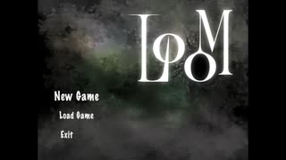 【LOOM】暑い日にはフリーホラーゲームをしよう【実況】part1