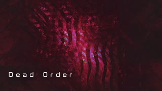 [オリジナル] Dead Order