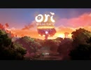 オリとくらやみの森【Ori AND THE BLIND FOREST】ニコニコ生放送・アーカイブ
