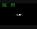 【オリジナルボカロ曲】heart / VY1
