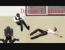 【MMD刀剣乱舞】Dream_Fighter【sam式政宗組】