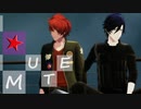 【MMDうたプリ】MUTE【音也＆トキヤ】