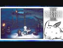 【オクトパストラベラー2＊実況】私の物語を紡いで行きます！第百一章