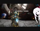 Warframe実況7【ウォーフレーム】（オリキャラボイロ）