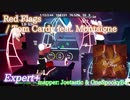 【ビートセイバー】Red Flags - Tom Cardy feat. Montaigne (Expert+)【A】