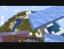 【Minecraft】マインクラフト 実況プレイ407