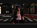 【MMD刀剣乱舞】Overdose【大倶利伽羅】