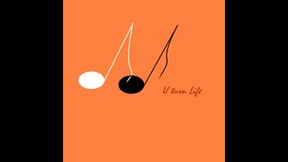 【オリジナル】U turn Life