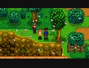 【ゆっくり実況】スターデューバレー　Stardew Valley　 / part22