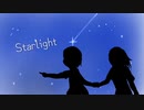 Starlight/初音ミク【オリジナル曲】
