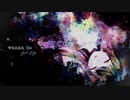 wanna be/ covered by niray