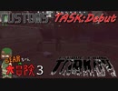 【Escape from Tarkov】BEARちゃんの大冒険3/Debut【COEIROINK】