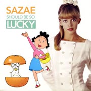 Sazae Should Be So Lucky (Mash Up)