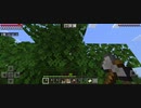 minecraft…木こり始めましたSession2-5
